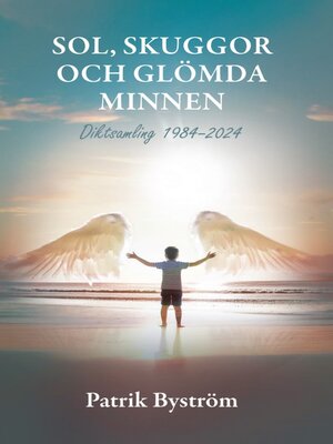 cover image of Sol, skuggor och glömda minnen